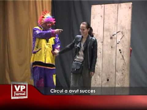 Circul a avut succes