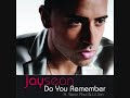 Jay Sean Feat. Sean Paul & Lil Jon - Do You Remember