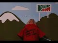 Mountain Dew Song Mountain Dew Song