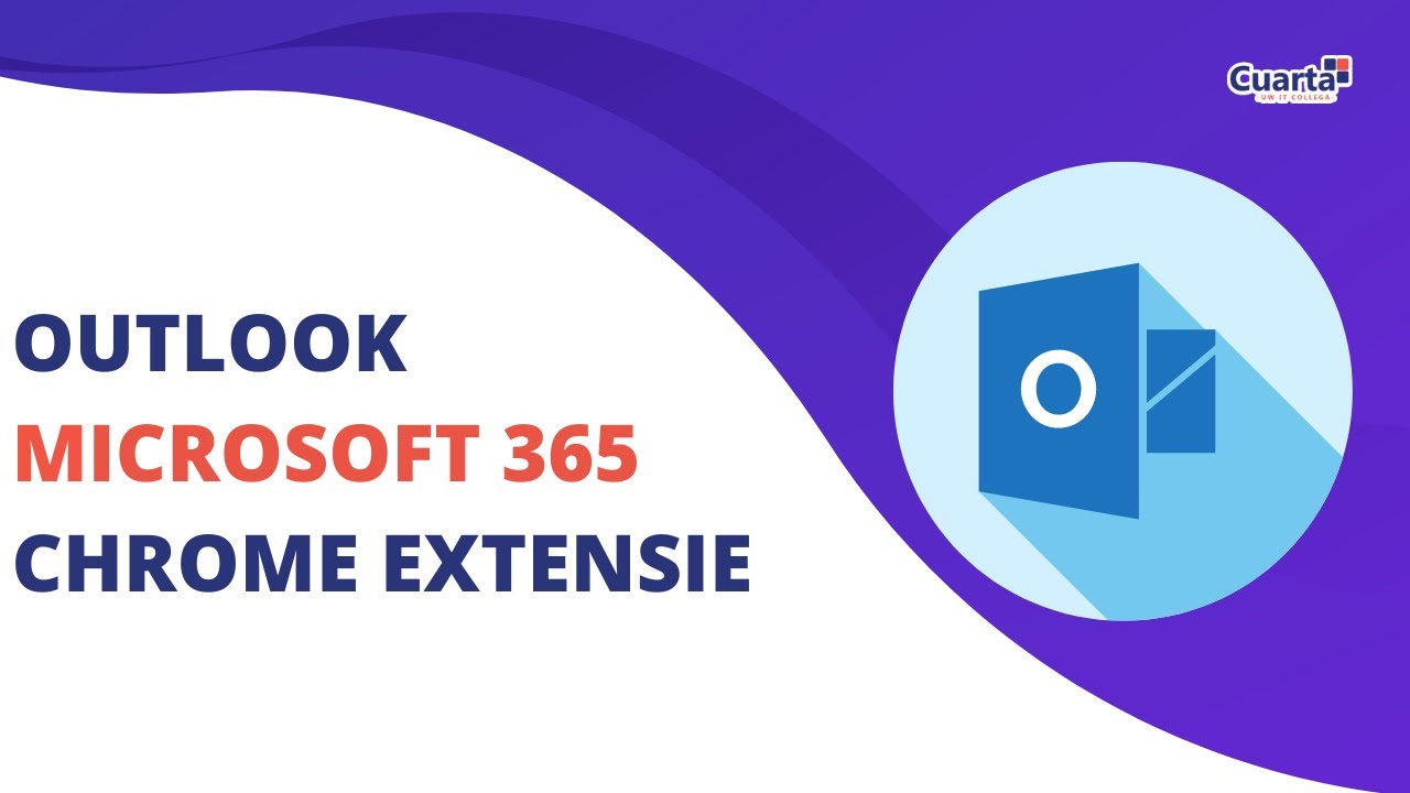 Hoe Outlook Chrome extensie installeren - Microsoft 365