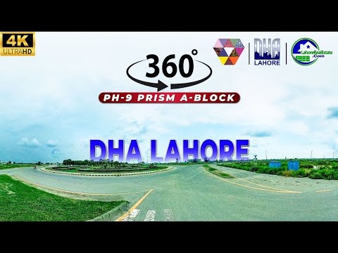 DHA Lahore Phase 9 Prism A Block: 4K UHD 360° Virtual Tour