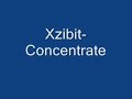 Xzibit-Concentrate