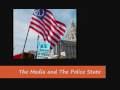 The Media And The Police State