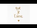Camille – Que je t'aime