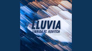 LÍBRIDA feat. KOVITCH – «Lluvia»