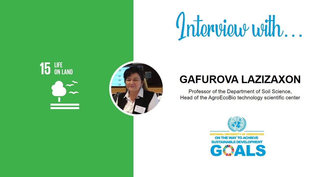 Gafurova Lazizakhon - Life on Land | Soil Science