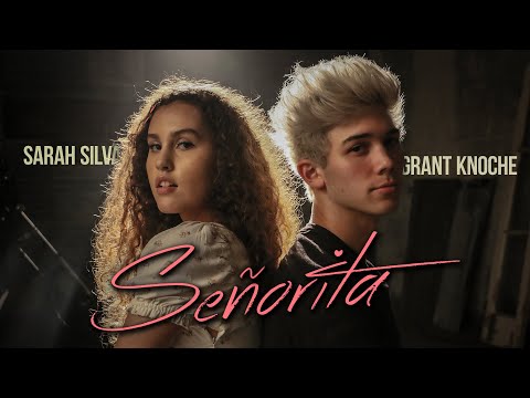 Shawn Mendes, Camila Cabello - "SEÑORITA" Cover Video (by Grant Knoche & Sarah Silva)