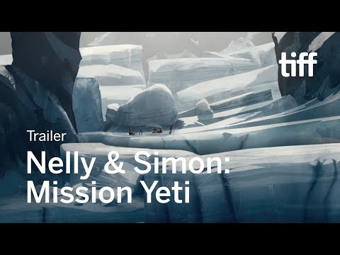 NELLY & SIMON: MISSION YETI Trailer | TIFF Kids 2018