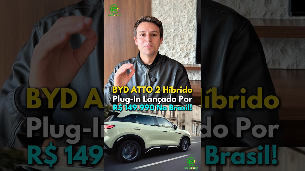 BYD Atto 2 Híbrido Plug-In Lançado por R$ 149 Mil Reais