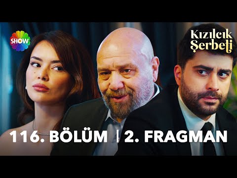 Kızılcık Şerbeti 116. Bölüm 2. Fragmanı                                                                                                                                                                                                                   
