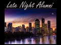 late night alumni – Meant To Be