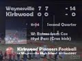Kirkwood Football vs. Waynesville -- 09Nov2007 Kirkwood Football vs. Waynesville -- 09Nov2007