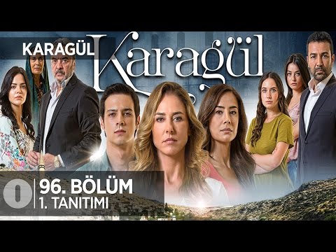Karagül 96. bölüm fragmanı                                                                                                                                                                                                                                