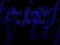 Life for rent