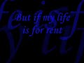 Life for rent