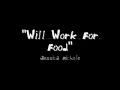 Will Work For Food
