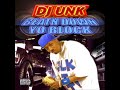 DJ UNK - WATCH ME DO IT