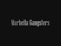 marbella gangsters