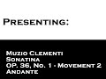 Muzio Clementi Sonatina - Andante (Second Movement) Op. 36 No. 1