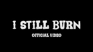 Naked Hazelbeard - I Still Burn (Official Video)