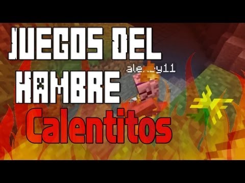 Juegos del Hambre Calentitos!! - Minecraft Juegos del Hambre c/ Sara y Alex