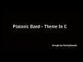 Platonic Band - Theme in C Platonic Band - Theme in C