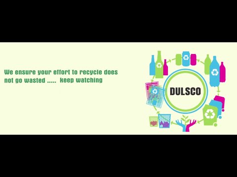 Dulsco's Recyclable Collection Program- Recycle To Regain