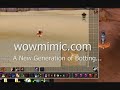 wowmimic the best bot preview wow bot pvp bg level gold hack
