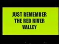 THE RED RIVER VALLEY