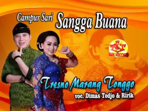 Download Video SANGGA BUANA-CAMPURSARI SANGGA BUANA- TRESNO MARANG-DIMAS TEDJO feat RIRIK TONGGO Download Video SANGGA BUANA-CAMPURSARI SANGGA BUANA- TRESNO MARANG-DIMAS TEDJO feat RIRIK TONGGO