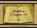 Matthew Chapter 15 from the Living bible Matthew Chapter 15 from the Living bible