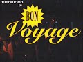 bon voyage with dan berkson & james what