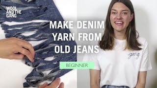 How to make yarn from your old jeans