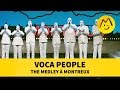 Voca People : The Medley À Montreux