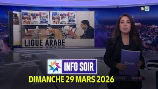 Info Soir : Dimanche 29 Mars 2026
