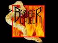 brother cruel no mercy