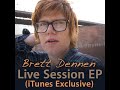From Brett Dennen's iTunes Live Session EP featuring Forro in the Dark and Jason Mraz: itunes.apple.com