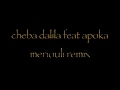 DJDJEB remix DALILA feat APOKA meriouli NEW version