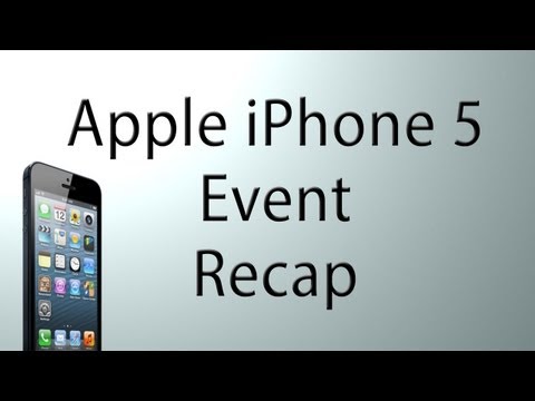 Apple iPhone 5 Event Recap