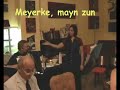 Meyerke, Mayn Zun - Meyer, My Son - Yiddish Song - Fayne