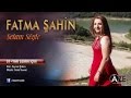 Fatma Şahin - Yar Senin İçin