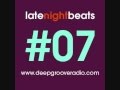 Late Night Beats by Tony Rivera - Episode 07 - The best of deep house music