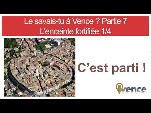 L'enceinte fortifiée de Vence - Partie 1
