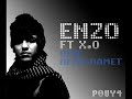 Enzo Ft X.O - Dige Nemikhamet Enzo Ft X.O - Dige Nemikhamet