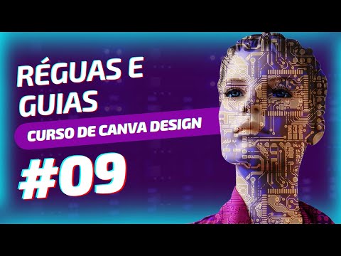 Como Usar Réguas e Guias no Canva Design #09