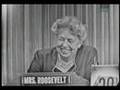Whats my line? - Eleanor Roosenvelt