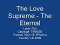 The Love Supreme - The Eternal