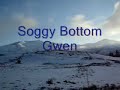Sunday Drive w/ Soggy Bottom Gwen