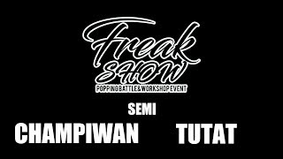 Champiwan vs Tutat – FREAKSHOW vol.1 SEMI FINAL