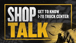 Get to Know I-70 Truck Center | Shop Talk | Cat® On-Highway Truck Engines